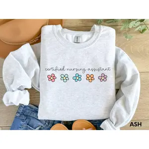 CNA Sweatshirt, Certified Nursing istant Shirt, Cna Crewneck, Cna Nursing Shirts, Nurse Appreciation Gifts