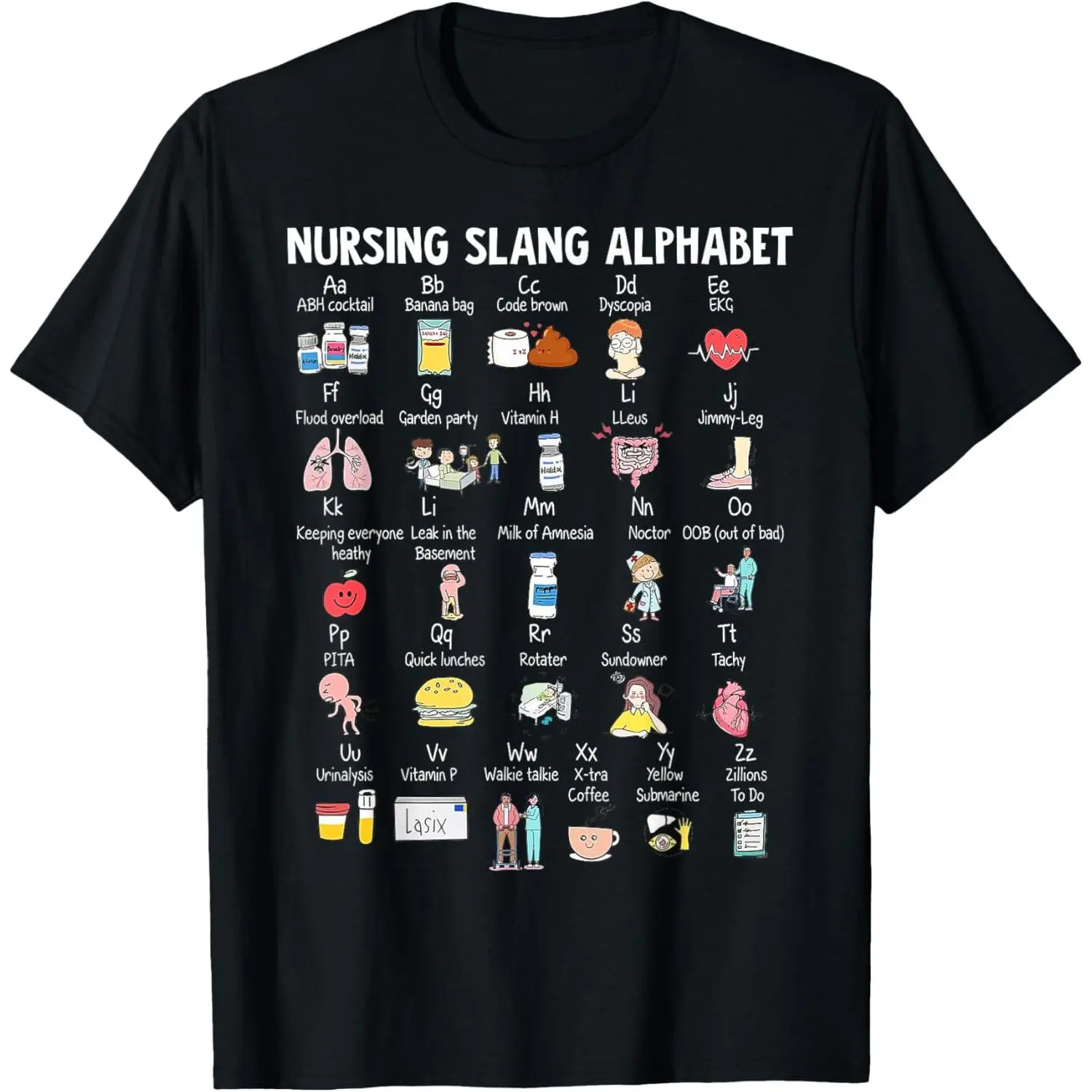 Nursing Slang Alphabet T-Shirt