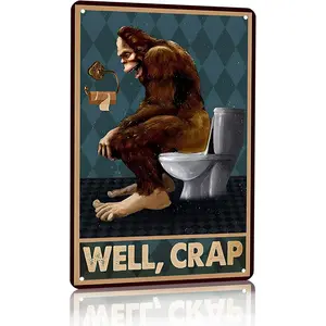 Funny Bigfoot well crap tin sign vintage bathroom wall decor 8x12 inch (3016)