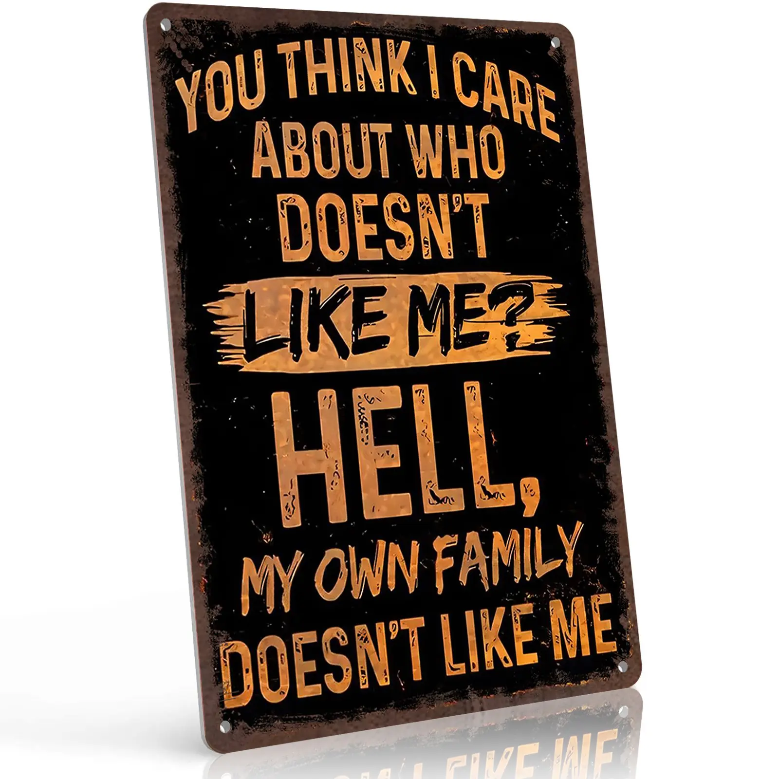 12x8 in Durable Hangable Rectangle Aluminium Metal Sign - "You Think I Care Who Doesn't Like Me" Sarcastic Art Deco Vintage American Retro Home Sign, Wall Decor Ideas with Hanging Mount, Gift for Sarcasm Lovers (Man Cave Indoor)
