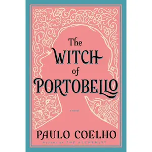 The Witch of Portobello: A Novel by Paulo Coelho [Paperback Book]