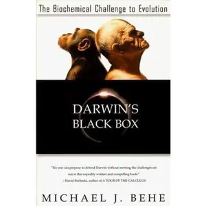 USED-Darwin's Black Box: The Biochemical Challenge to Evolution by Michael J. Behe (Paperback)