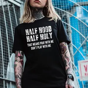 Half Hood Half Holy That Means Pray With Me, Funny Hoodie Casual Street Style Fleece Fabric Pullover Hooded Sweatshirt for Women for Men, Perfect Gift