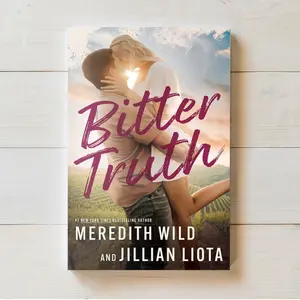Bitter Truth| Meredith Wild & Jillian Liota