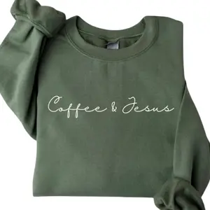 Coffee and Jesus Sweatshirt, Christian Comfy Sweatshirt, Coffee Sweatshirt For Her, Christian Loungewear, Coffee Lover