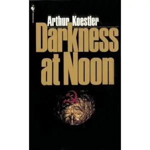 USED-Darkness at Noon by Arthur Koestler (1984-04-01) by Arthur Koestler (Unknown)