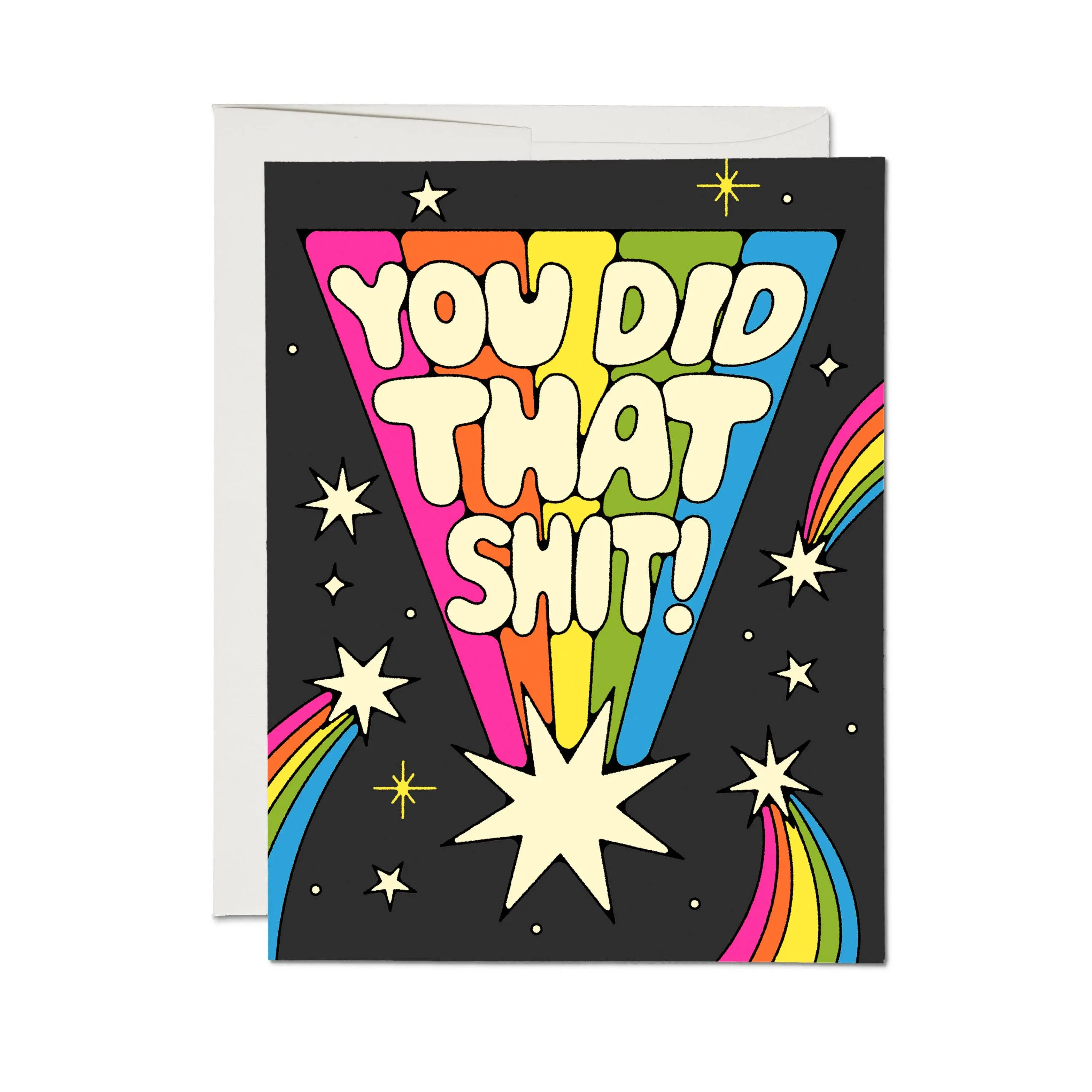 You Did That Shit Card