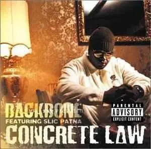 Backbone Featuring Slic Patna "Concrete Law" (CD)