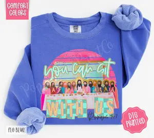 You Can Sit With Us Comfort Colors Sweatshirt, Trendy Women's Religious Crewneck