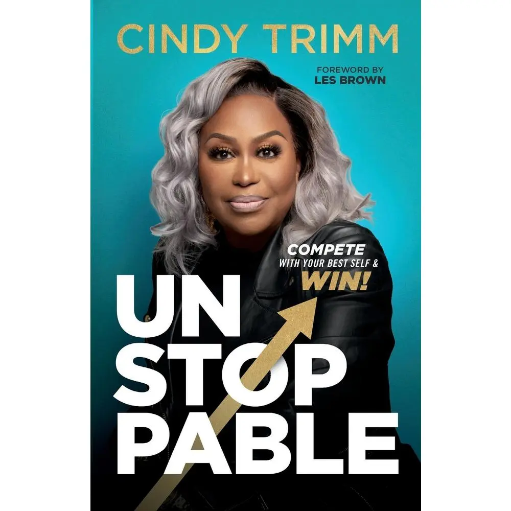 USED Book - Unstoppable: Compete with Your Best Self and Win by Trimm, Cindy (Paperback) - english