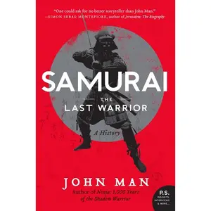 Samurai: A History by John Man [Paperback Book]