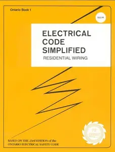 USED-Ontario Electrical Code Simplified: Residential Wiring. Based on the 23rd Edition by P.S. Knight (Paperback)
