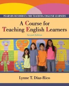 USED-A Course for Teaching English Learners by Diaz-Rico, Lynne (Paperback)