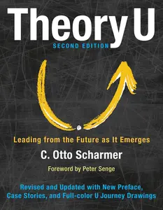 USED-Theory U: Leading from the Future as It Emerges by Scharmer, Otto (Paperback)