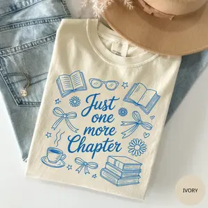 Comfort Colors Just One More Chapter T-Shirt, Aesthetic Book Lover Tee with Floral Coffee Graphic, Cozy Unisex Reading Shirt, Cute Gift for Readers