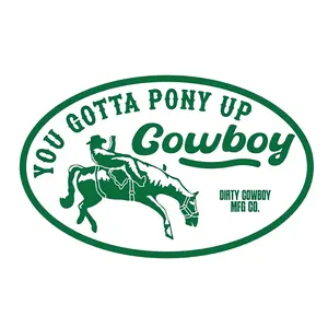 COMBAT IRON APPAREL™ You Gotta Pony Up Cowboy Decal Sticker