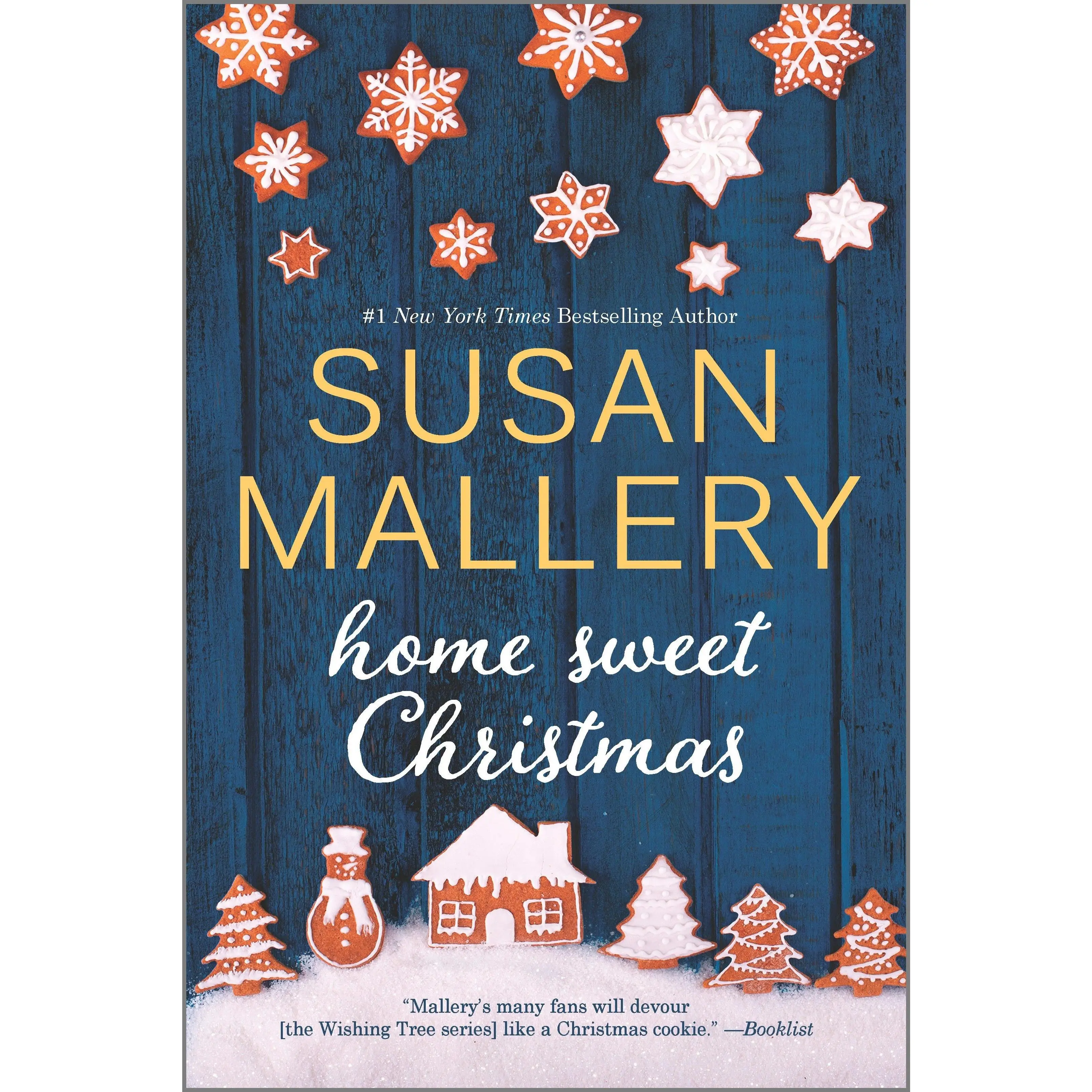 Home Sweet Christmas: A Holiday Romance Novel by Susan Mallery [Paperback Book]