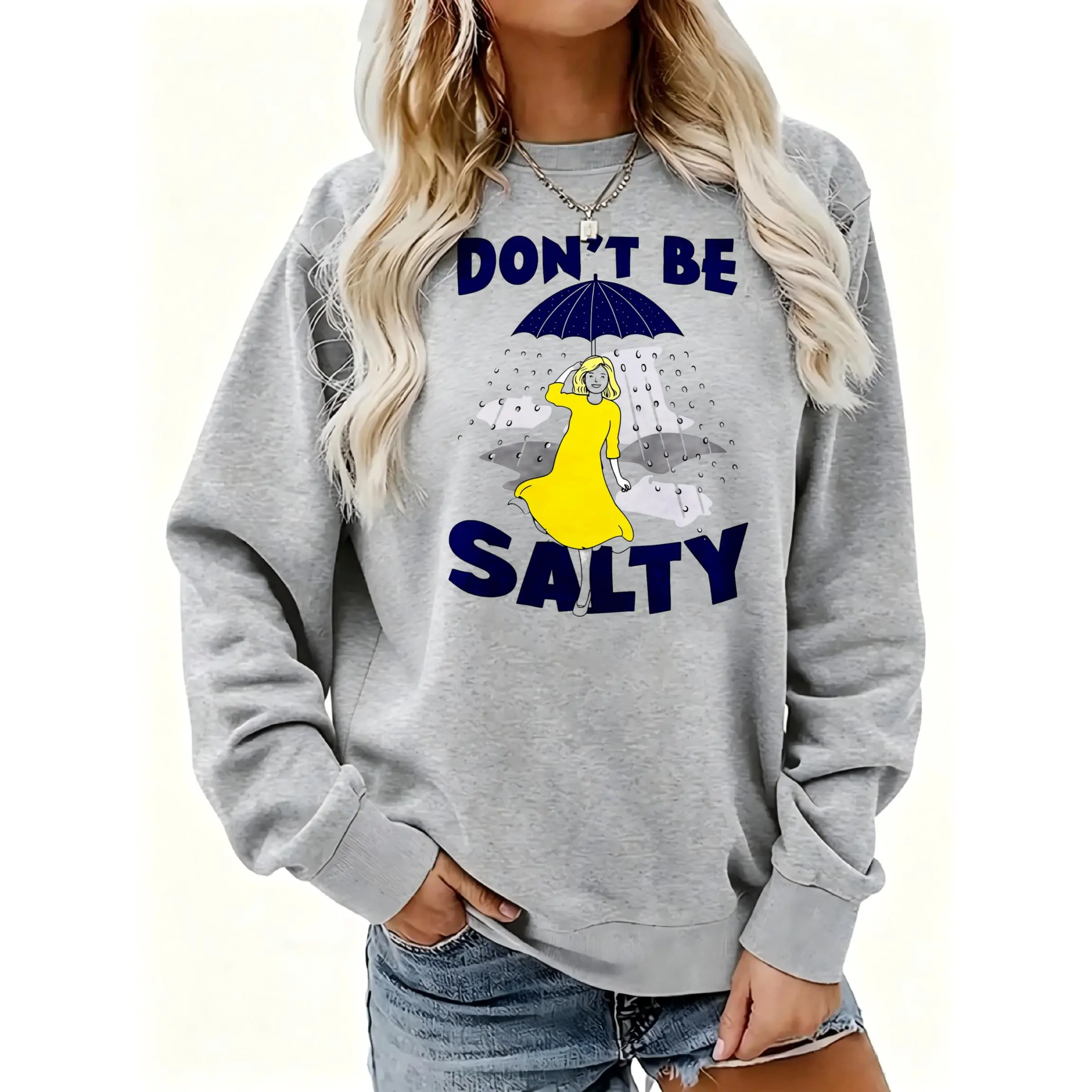 Women's Dont Be Salty Umbrella Girl Print Crewneck Sweatshirt | Soft Stretchy Long Sleeve Pullover | Cozy Fall Layering Essential For Casual Daily, Office & Streetwear Looks