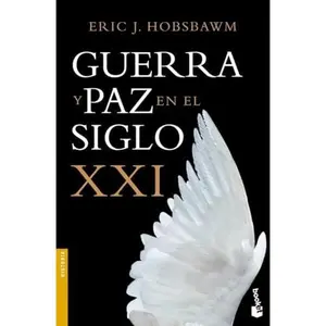 USED-Guerra y paz en el siglo XXI by Eric Hobsbawm (Unknown)