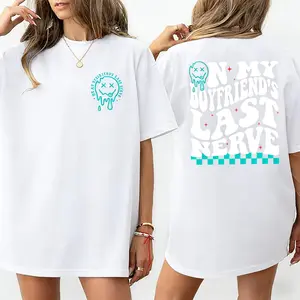 On My Boyfriend's Last Nerve Shirt, Sarcastic Tee For Girlfriend Casual Style, Girlfriend Life Printed T-shirt, Cotton Fabric Outfit, Comfort Unisex  T-Shirt, Gift For Women, Women's Tops, Streetwear, Comfy Fit Womenswear Chic Style y2k gift