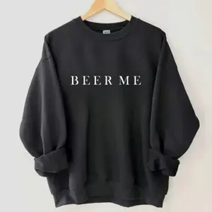 Minimalist Beer Drinking Sweatshirt T-shirt Hoodie, Beer Me Unisex Cotton Classic For Womenswear and Menswear