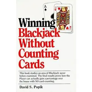 USED-Winning Blackjack Without Counting Cards by David S. Popik (Paperback)