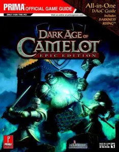 USED-Dark Age of Camelot: Epic Edition (Prima Official Game Guide) by Eric Mylonas (Paperback)