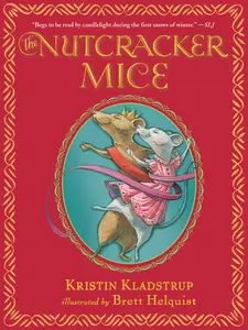 USED-The Nutcracker Mice by Kladstrup, Kristin (Paperback)