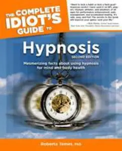 USED-The Complete Idiot's Guide to Hypnosis, 2nd edition by Roberta Temes (Paperback)