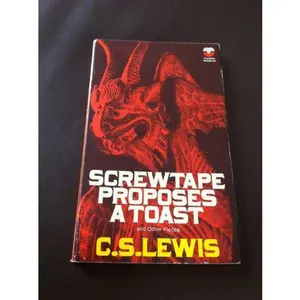 USED-Screwtape Proposes a Toast: And Other Pieces by C. S. Lewis (Paperback)