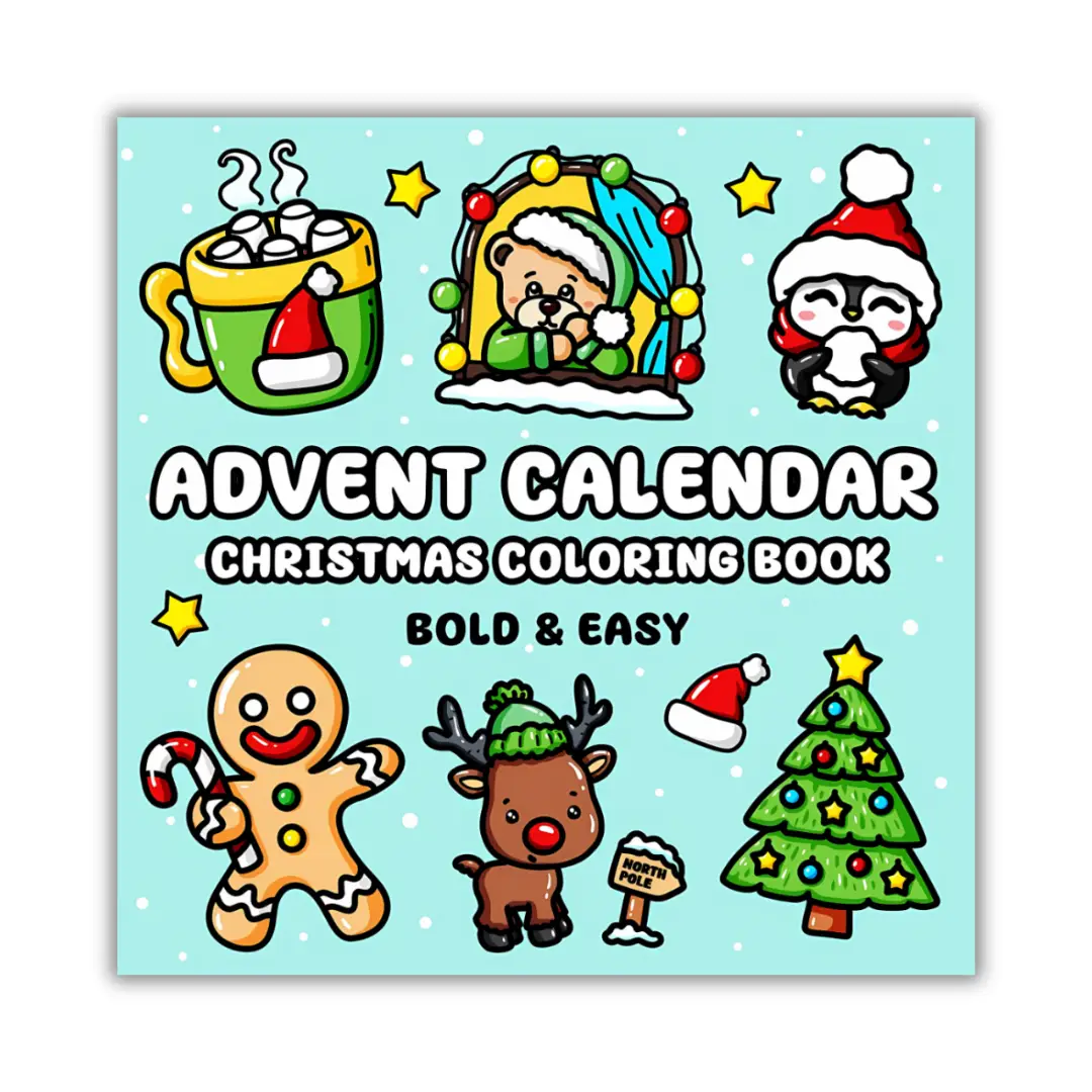 "Advent Calendar Christmas Coloring Book for Kids: 25 Bold & Easy Designs christmas easy illustration winter season Adorable Animals easy coloring