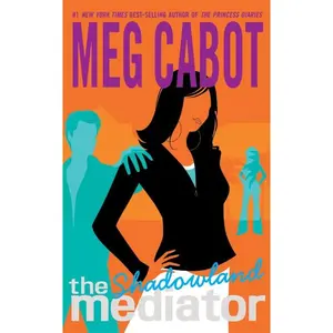The Mediator #1: Shadowland (Mediator: Volume Number 1) by Meg Cabot [Paperback Book]