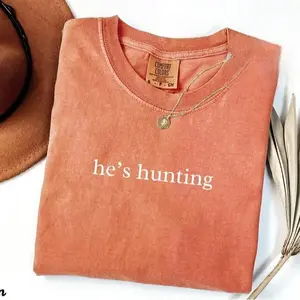 Comfort Colors He’s Hunting Shirt, Hunting Wife Tee, Hunting Widow Shirt, Sports Wife Top, Cute Hunting Mom Shirt, Fun Matching Hunting Family Graphic Tee - ShamCren