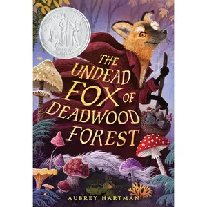 The Undead Fox of Deadwood Forest by Aubrey Hartman [Hardcover Book]