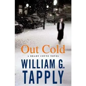 USED-Out Cold: A Brady Coyne Novel by William G. Tapply (Hardcover)