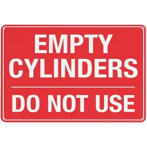 Empty Cylinders Do Not Use Sign Sign, 8 X 12 Grade Reflective Sheeting Rust Free Aluminum, Weather Resistant, Waterproof, Easy To Mount