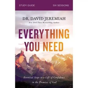 Everything You Need Bible Study Guide: Essential Steps to a Life of Confidence in the Promises of God