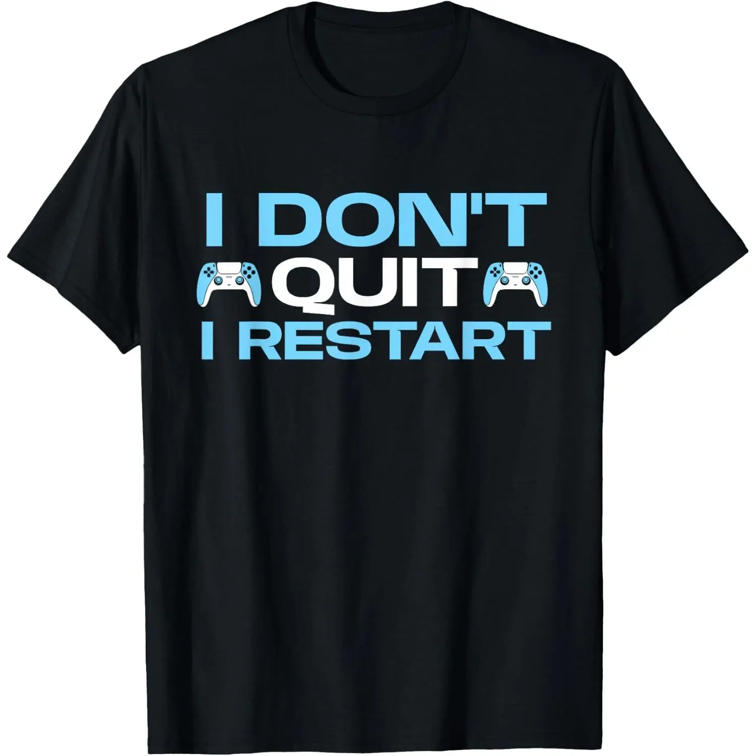 Women's Cotton Short-Sleeve Distressed Graphic T-Shirt - "I Don't Quit I Restart" Video Game Controller Gamer Top