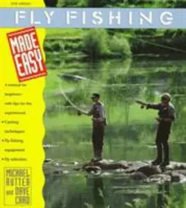 USED-Fly Fishing Made Easy: A Manual for Beginners With Tips for the Experienced (Made Easy Series) by Michael Rutter (Paperback)