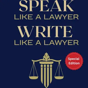Legal Writing Mastery  Speak, Write & Communicate Like a Top Lawyer