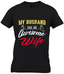 My Husband Has an Awesome Wife T-Shirt (Next Level Brand)