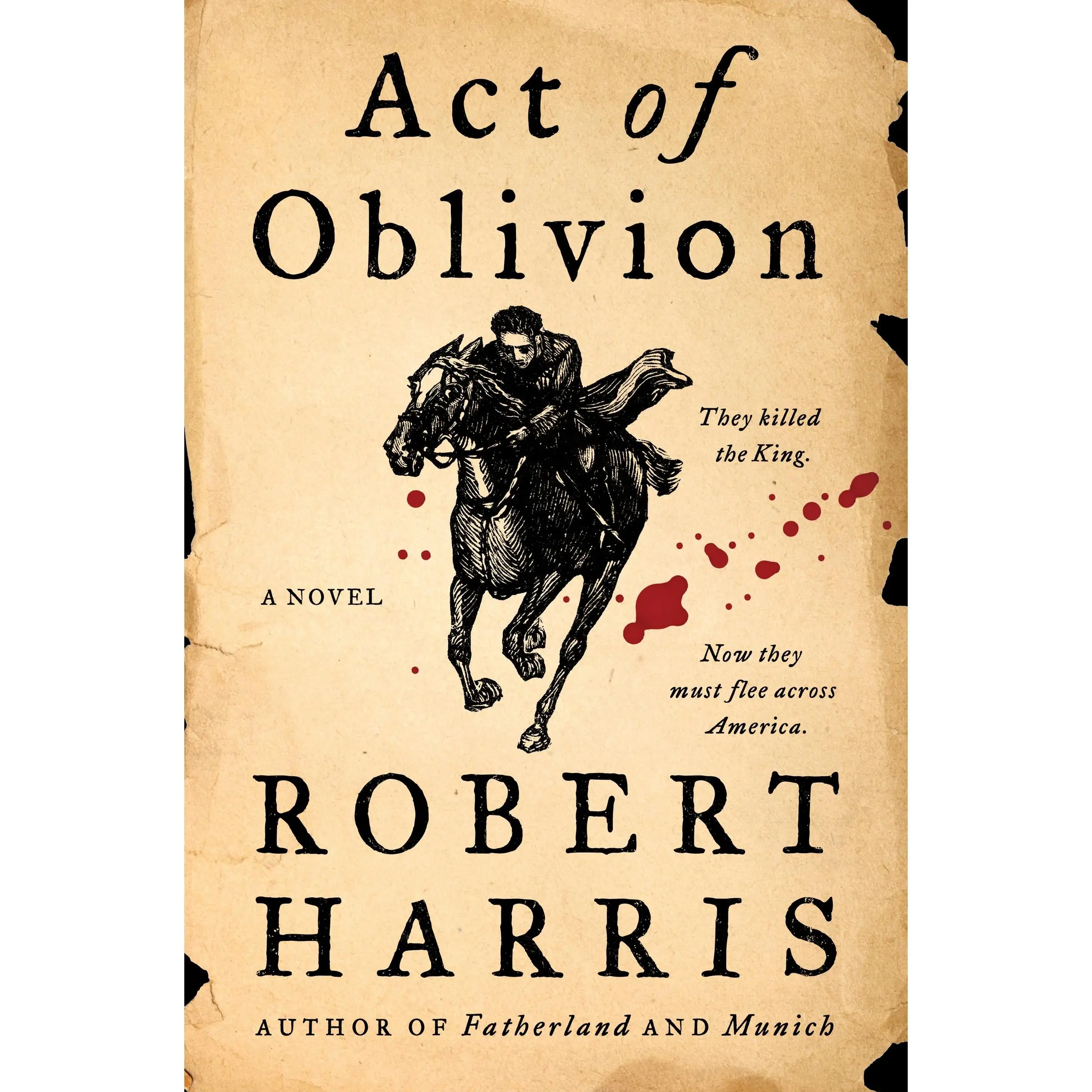 Act of Oblivion: A Novel by Robert Harris [Paperback Book]