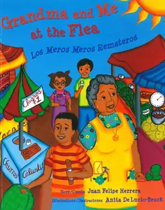 USED-Grandma and Me at the Flea / Los Meros Meros Remateros by Herrera, Juan Felipe (Paperback)