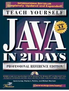 USED-Teach Yourself Java in 21 Days: Professional Reference Edition by Laura Lemay (Hardcover)