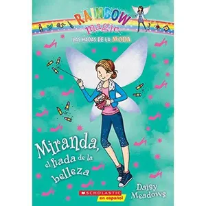 USED-Las Hadas de la Moda #1: Miranda, El Hada de la Belleza (Miranda the Beauty Fairy), Volume 1 by Meadows, Daisy (Paperback)