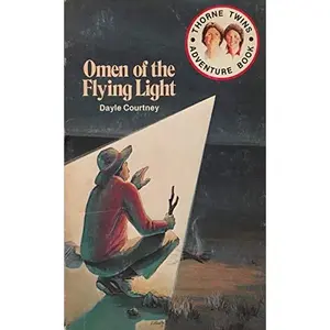 USED-Omen of the flying light (Thorne Twins adventure books) by Dayle Courtney (Paperback)