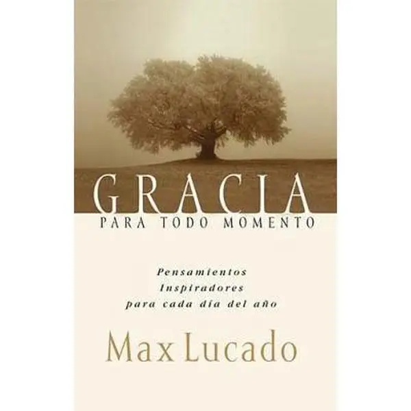USED Book - Gracia Para Todo Momento by Max Lucado (Hardcover) - english