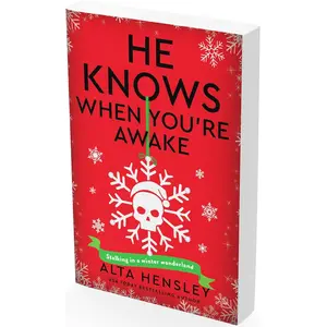 He Knows When You’re Awake : Alta Hensley