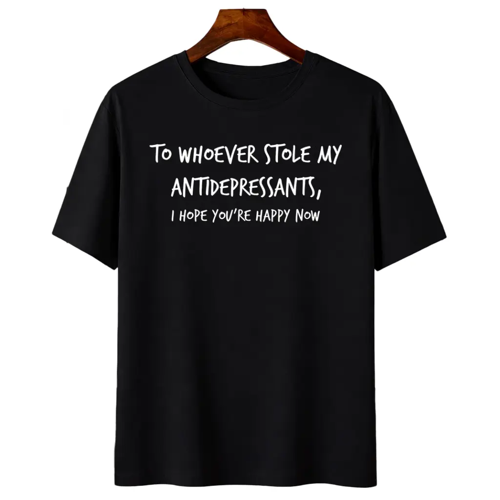 Humorous Mental Health Awareness Tee - Witty Depression Humor Shirt - Comfortable Top for All Genders - Lightweight Crew Neck Casual Wear - Amusing Gift for Those on Antidepressants