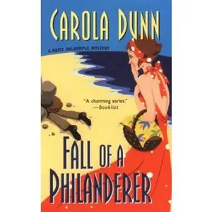 USED-Fall of a Philanderer (Daisy Dalrymple Mysteries, No. 14) by Carola Dunn (Unknown)